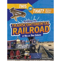 Building the Transcontinental Railroad: A This or That Debate