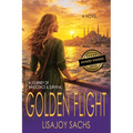 Golden Flight: Bright One Series: Book Two: Large Print