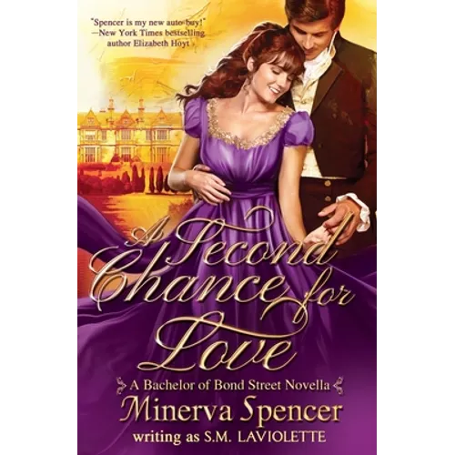 A Second Chance for Love: A Bachelors of Bond Street Novella