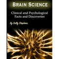 Brain Science: Clinical and Psychological Facts and Discoveries