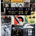Punk on 45: Revolutions on Vinyl 1976-79