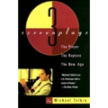 The Player, the Rapture, the New Age: Three Screenplays