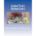 Grammar Practice Workbook Grade 6