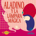 Aladino Y La Lámpara Mágica