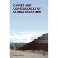 Causes and Consequences of Global Migration