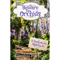 Beware the Orchids