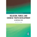 Religion, Family, and Chinese Youth Development: An Empirical View