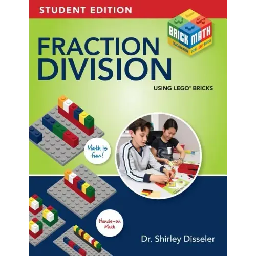 Fraction Division Using LEGO Bricks: Student Edition