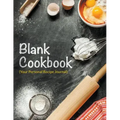 Blank Cookbook (Your Personal Recipe Journal)