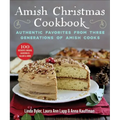 Amish Christmas Cookbook: Authentic Favorites from Three Generations of Amish Cooks