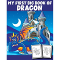 My First Big Book of Dragon: Dragon Coloring Book Children Toddlers And Preschool Kids. Fun Activity Book For Kids Ages 4-8