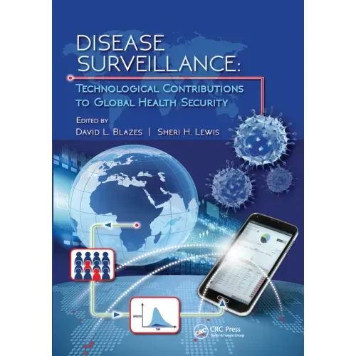 Disease Surveillance: Technological Contributions to Global Health Security
