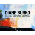 Diane Burko: Seeing Climate Change