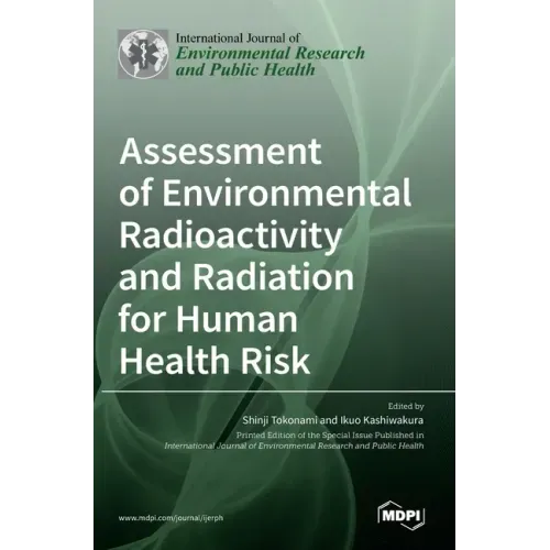 Assessment of Environmental Radioactivity and Radiation for Human Health Risk