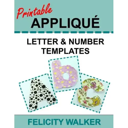 Printable Applique Letter & Number Templates: Alphabet patterns with uppercase and lowercase letters, numbers 0-9, and symbols, for sewing, quilting,
