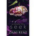 A Death to Seek: (Thornes & Roses Book Three): Limited Edition