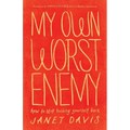 My Own Worst Enemy