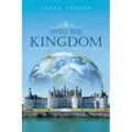 Into the Kingdom