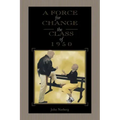 A Force for Change: The Class of 1950