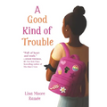 A Good Kind of Trouble