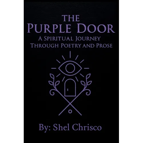 The Purple Door: A Spiritual Journey Through Poetry and Prose