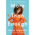 More Than Enough: Claiming Space for Who You Are (No Matter What They Say)