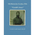 13th Kentucky Cavalry, C.S.A.: Caudill's Army