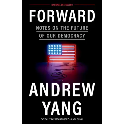 Forward: Notes on the Future of Our Democracy