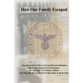 How Our Family Escaped