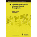 Parenting Gifted Children to Support Optimal Development