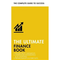 The Ultimate Finance Book: Master Profit Statements, Understand Bookkeeping & Accounting, Prepare Budgets & Forecasts