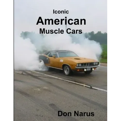 Iconic American Muscle Cars