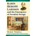 Karin Bergoo Larsson and the Emergence of Swedish Design