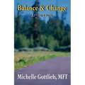 Balance & Change: A Journey