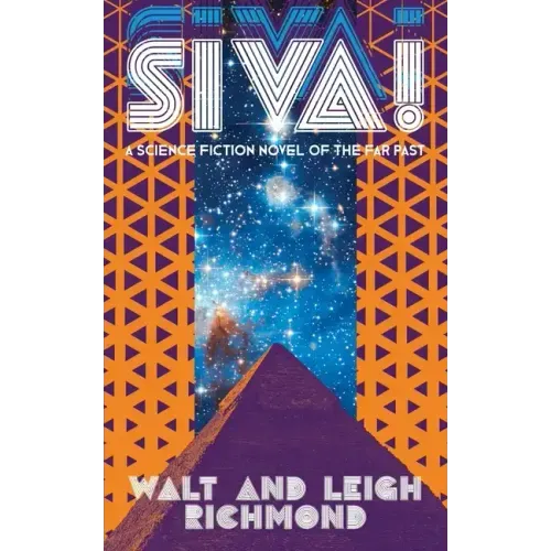 Siva! A Science Fiction Novel of the Far Past