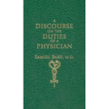 Discourse Upon the Duties of a Physician
