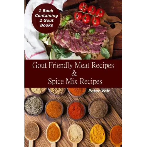 Gout Friendly Meat Recipes & Spice Mix Recipes