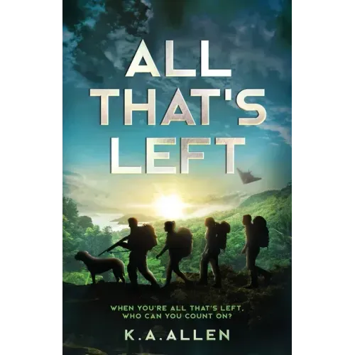 All that's Left: When you're all that's left, who can you count on?