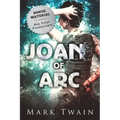 Joan of Arc (Annotated): And Her Trial Transcripts