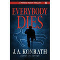 Everybody Dies - A Thriller