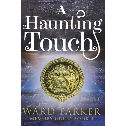 A Haunting Touch: A midlife paranormal mystery