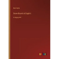 Snow-Bound at Eagle's: in large print