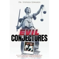 Evil Conjectures