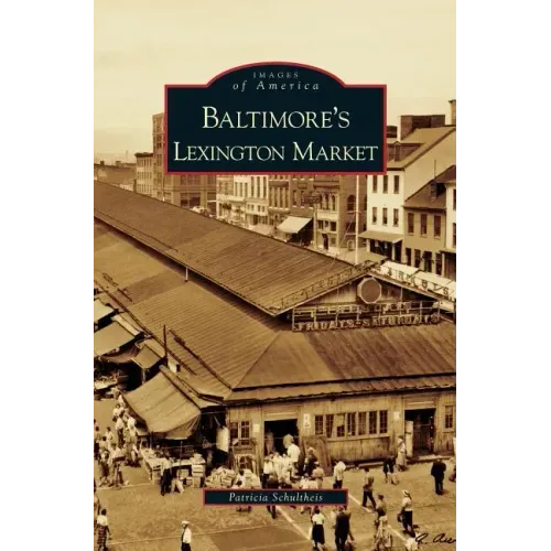 Baltimore's Lexington Market