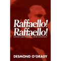Raffaello! Raffaello!: Raffaello Carboni at Eureka, Before and Beyond It
