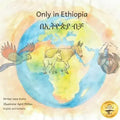Only in Ethiopia: East Africa's Rarest Animals in Amharic and English