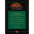 The New Interpreter's(r) Bible Commentary Volume X: Ephesians, Philippians, Colossians, 1 & 2 Thessalonians, 1 & 2 Timothy, Titus, Philemon, Hebrews,