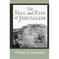 The Fall and Rise of Jerusalem: Judah under Babylonian Rule