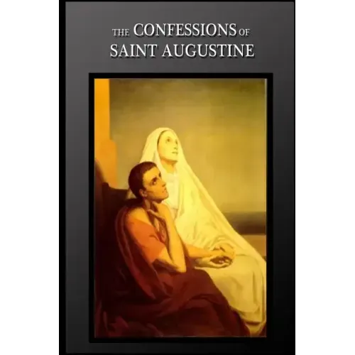 The Confessions Of Saint Augustine