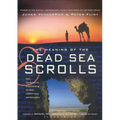 The Meaning of the Dead Sea Scrolls: Their Significance for Understanding the Bible, Judaism, Jesus, and Christianity
